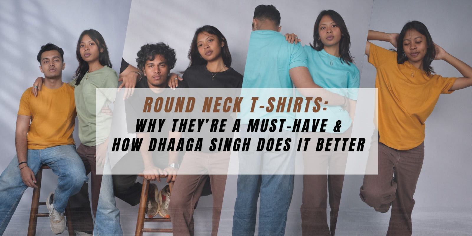 Round Neck T-Shirts: Why They’re a Must-Have & How Dhaaga Singh Does It Better